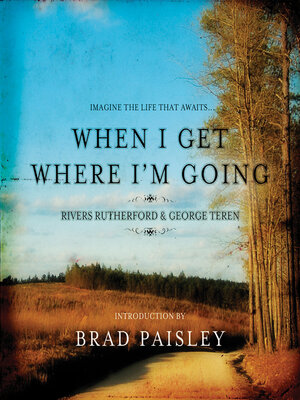 cover image of When I Get Where I'm Going